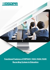 Caratteristiche funzionali del sistema di registrazione DSP9201/ 9202 /9206 /9209 in educazione